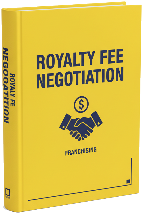 eBook - Negotiating Franchise Royalty Fees: The Advanced Playbook