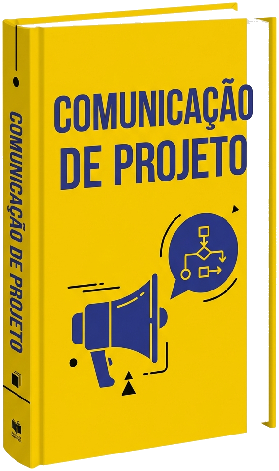 eBook - Guia Definitivo para Comunicação Interdepartamental em Projetos